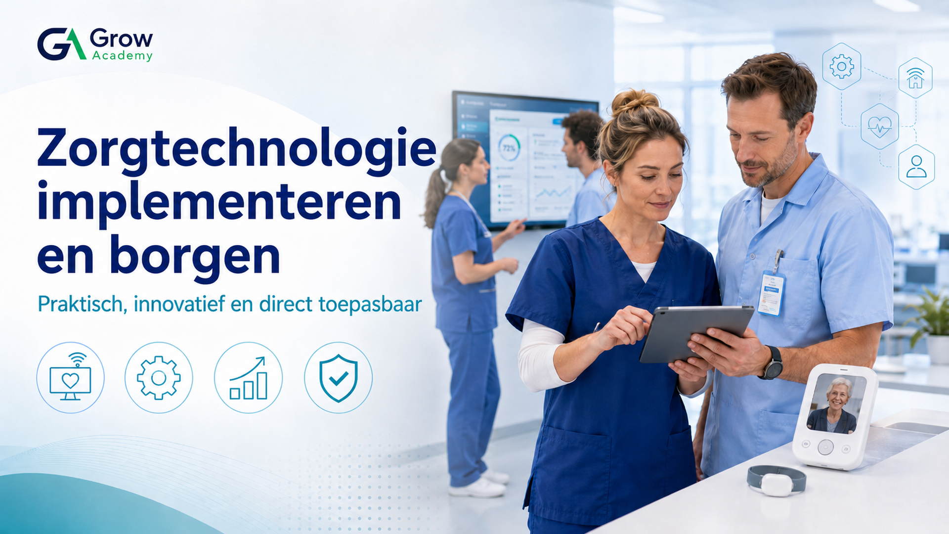 Zorgtechnologie implementeren en borgen